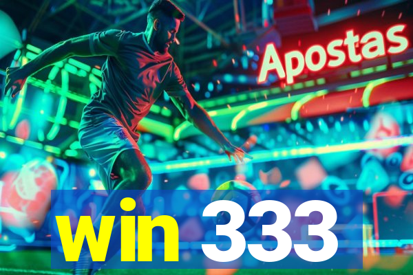 win 333